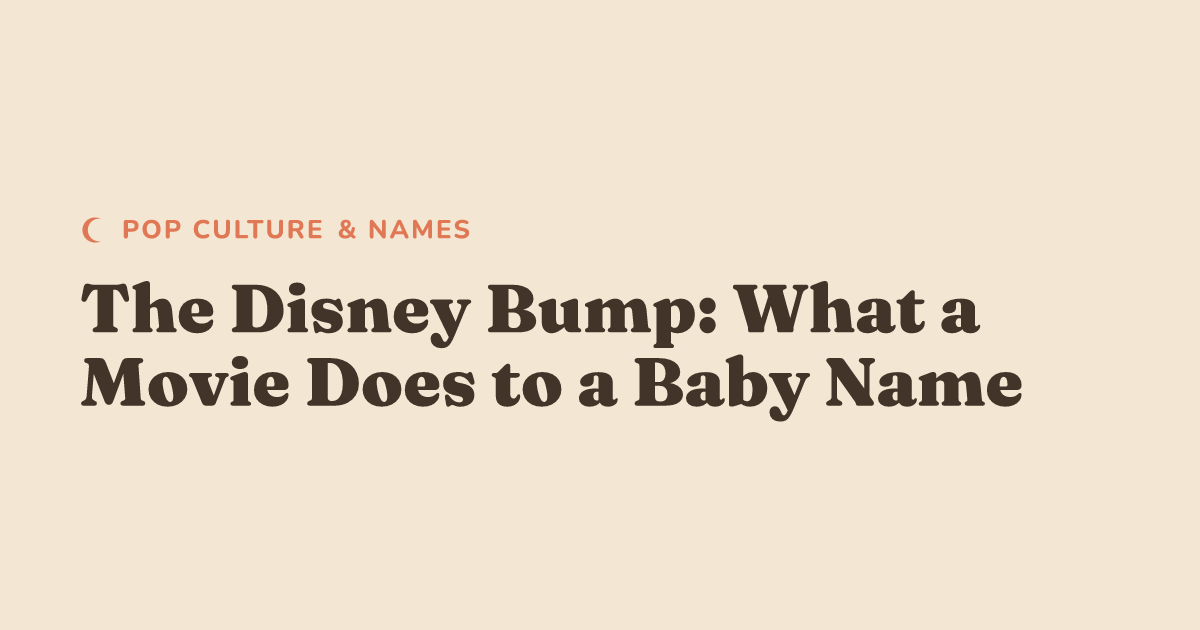 The Disney Bump: What a Movie Actually Does to a Baby Name